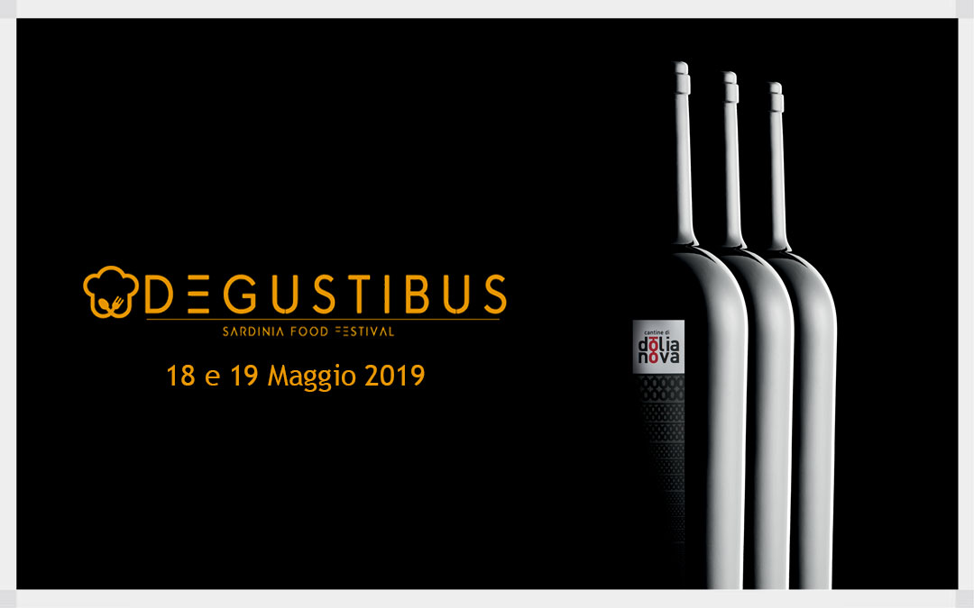 Cantine di Dolianova al Degustibus: 18 e 19 Maggio 2019